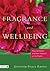 Fragrance and Wellbeing: Pl...