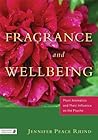 Fragrance and Wel...