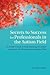 Secrets to Success for Professionals in the Autism Field: An Insider's Guide to Understanding the Autism Spectrum, the Environment and Your Role