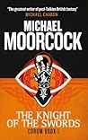 The Knight of the Swords by Michael Moorcock