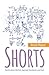 Shorts: Stories about Alcohol, Asperger Syndrome, and God