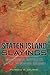 Staten Island Slayings by Patricia M Salmon