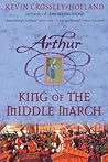 King Of The Middle March by Kevin Crossley-Holland
