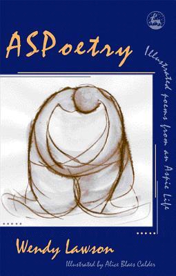 ASPoetry: Illustrated poems from an Aspie Life