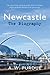 Newcastle The Biography by Bill Purdue