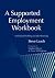 A Supported Employment Work...