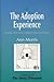The Adoption Experience by Ann Morris