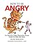 How to Be Angry: An Asserti...