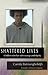 Shattered Lives by Camila Batmanghelidjh