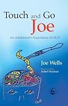 Touch and Go Joe: An Adolescent's Experience of OCD Touch and Go Joe: An Adolescent's Experience of OCD