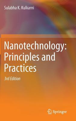 Nanotechnology: Principles and Practices (Hardcover)