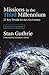 Missions in the Third Millennium by Stan Guthrie