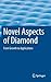 Novel Aspects of Diamond: From Growth to Applications (Topics in Applied Physics)