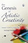 The Genesis of Artistic Creativity by Michael     Fitzgerald