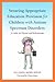 Securing Appropriate Education Provision for Children with Autism Spectrum Disorders: A Guide for Parents and Professionals