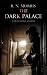 The Dark Palace (Silas Quinn #3)
