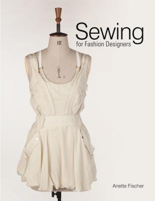 Sewing for Fashion Designers (Perfect Paperback)