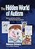 The Hidden World of Autism: Writing and Art by Children with High-functioning Autism