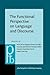 The Functional Perspective on Language and Discourse (Pragmatics & Beyond New Series)