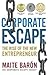 Corporate Escape