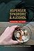 Asperger Syndrome and Alcoh...