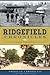 Ridgefield Chronicles by Jack Sanders