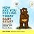 How Are You Feeling Today Baby Bear?: Exploring Big Feelings After Living in a Stormy Home
