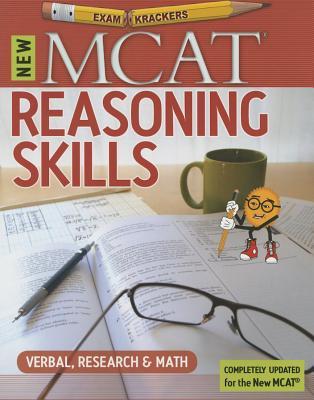 Examkrackers MCAT Reasoning Skills: Verbal, Research & Math
