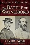 The Battle of Waynesboro (Civil War Series)