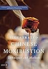 Illustrated Chinese Moxibustion Techniques and Methods by Chang Xiaorong