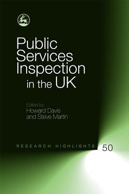 Public Services Inspection in the UK (Research Highlights in Social Work)