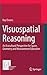 Visuospatial Reasoning: An Ecocultural Perspective for Space, Geometry and Measurement Education (Mathematics Education Library, 111)