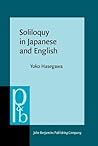 Soliloquy in Japanese and English (Pragmatics & Beyond New Series)