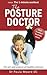 The Posture Doctor - The Ar...