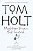 The Second Tom Holt Omnibus...