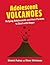 Adolescent Volcanoes by Warwick Pudney