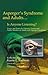 Asperger's Syndrome and Adults... Is Anyone Listening? Essays... by Karen E. Rodman