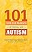 101 Tips for Parents of Children with Autism by Theresa C.  Smith