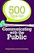 500 Tips for Communicating with the Public