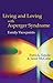 Living and Loving with Asperger Syndrome by Estelle McCabe