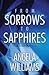From Sorrows To Sapphires