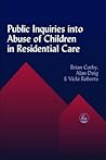 Public Inquiries into Abuse of Children in Residential Care