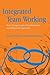 Integrated Team Working: Mu...