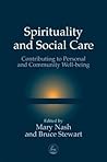 Spirituality and Social Care Spirituality and Social Care