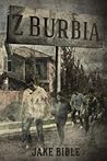 Z-Burbia by Jake Bible
