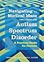 Navigating the Medical Maze with a Child with Autism Spectrum Disorder