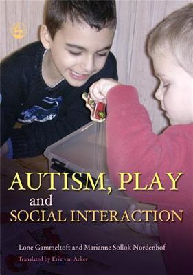 Autism, Play and Social Interaction (Hardcover)