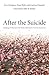 After the Suicide: Helping ...