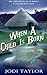 When a Child Is Born (The C...