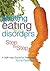 Beating Eating Disorders Step by Step by Anna Paterson